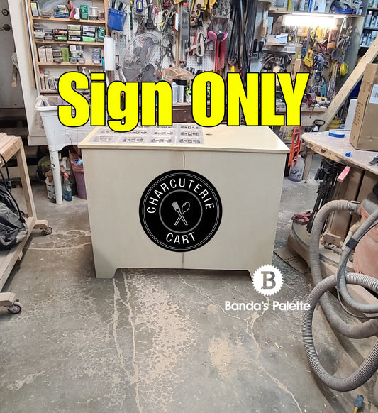 Custom Round Sign for Charcuterie carts, Vendor Cart, Small Business Carts, Vendor Booth, Dessert Bars from BandasPalette.com