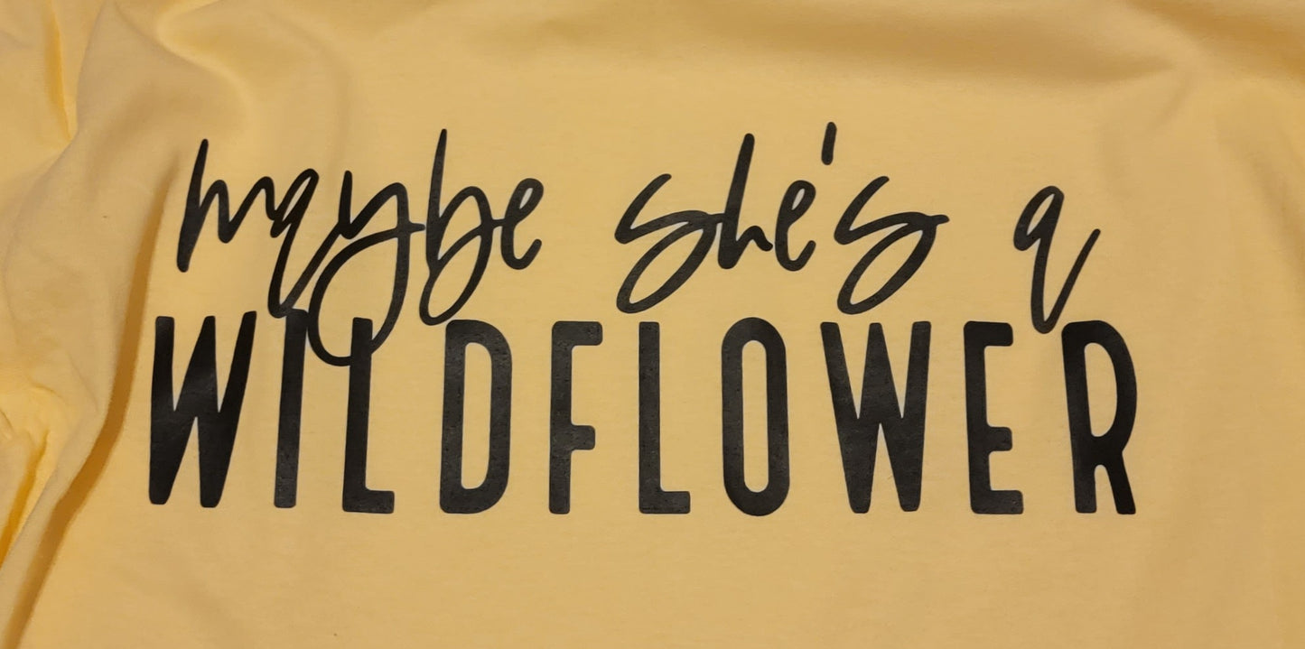 Short Sleeve Tee-Shirt, Maybe She's a Wildflower